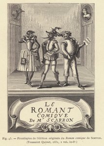 Frontispiece of the original edition of Roman comique by Scarron by French School